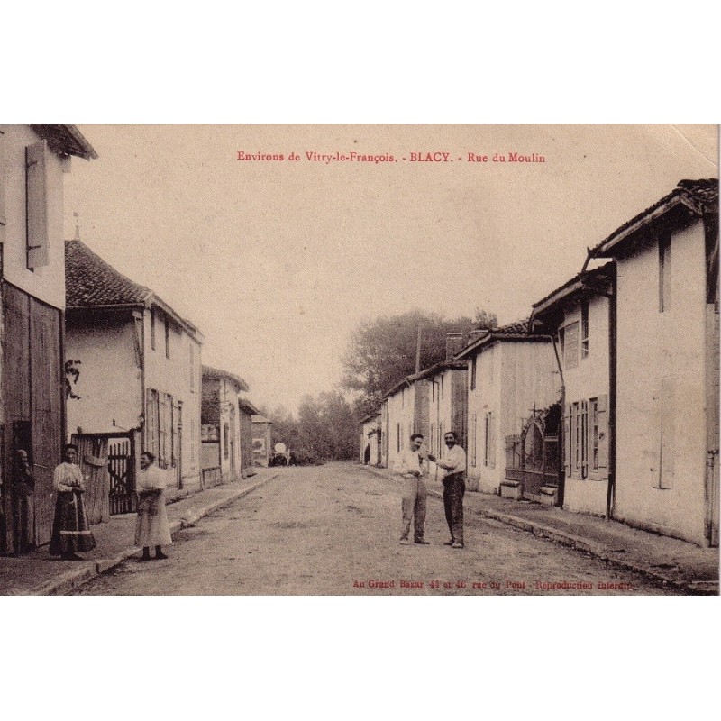 BLACY - RUE DU MOULIN - ENVIRONS DE VITRY-LE-FRANCOIS - ANIMATION - CARTE DATEE DE 1915.