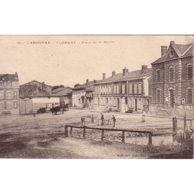 FLORENT - PLACE DE LA MAIRIE - L'ARGONNE - CARTE DE MILITAIRE EN 1915.