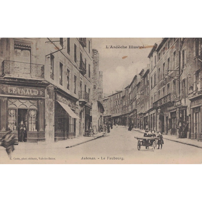 AUBENAS - LE FAUBOURG - CARTE DATEE DE 1906.