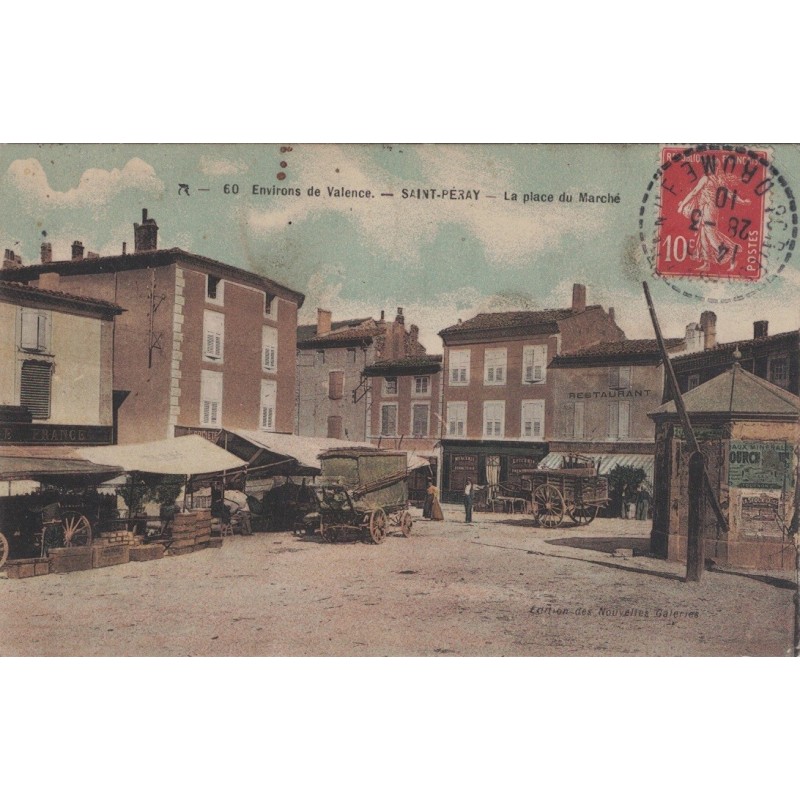 SAINT PERAY - LA PLACE DU MARCHE - CARTE DATEE DE 1910.