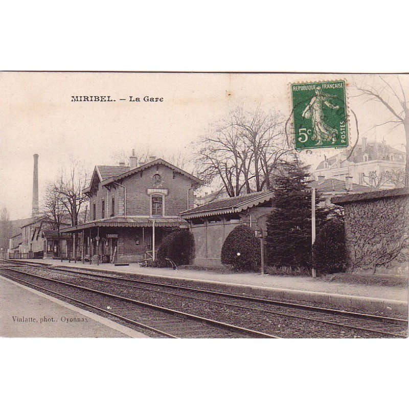 MIRIBEL - LA GARE - CARTE DATEE DE 1912.