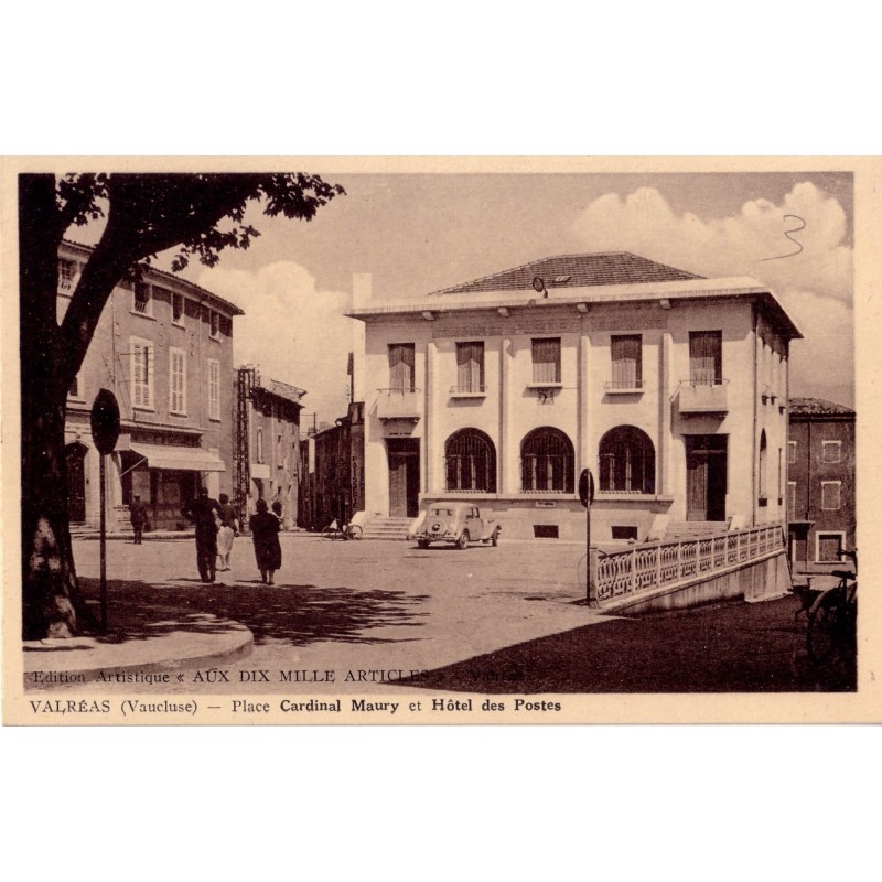 VALREAS -HOTEL DES POSTES PLACE CARDINAL MAURY.