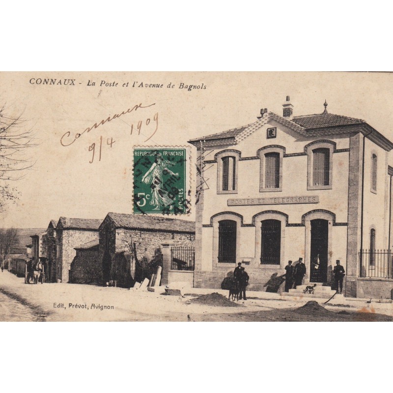 CONNAUX - LA POSTE ET L'AVENUE DE BAGNOLS - 1909.