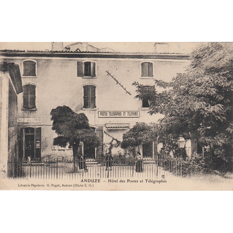 ANDUZE - HOTEL DES POSTES ET TELEGRAPHE.