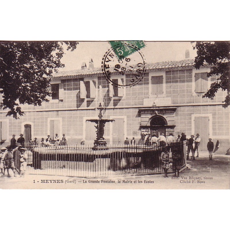 MEYNES - LA GRANDE FONTAINE - LA MAIRIE ET LES ECOLES - CARTE DATEE DE 1911.