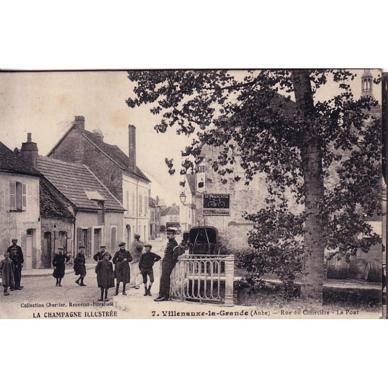 VILLENAUXE LA GRANDE - RUE DU CIMETIERE - LE PONT.