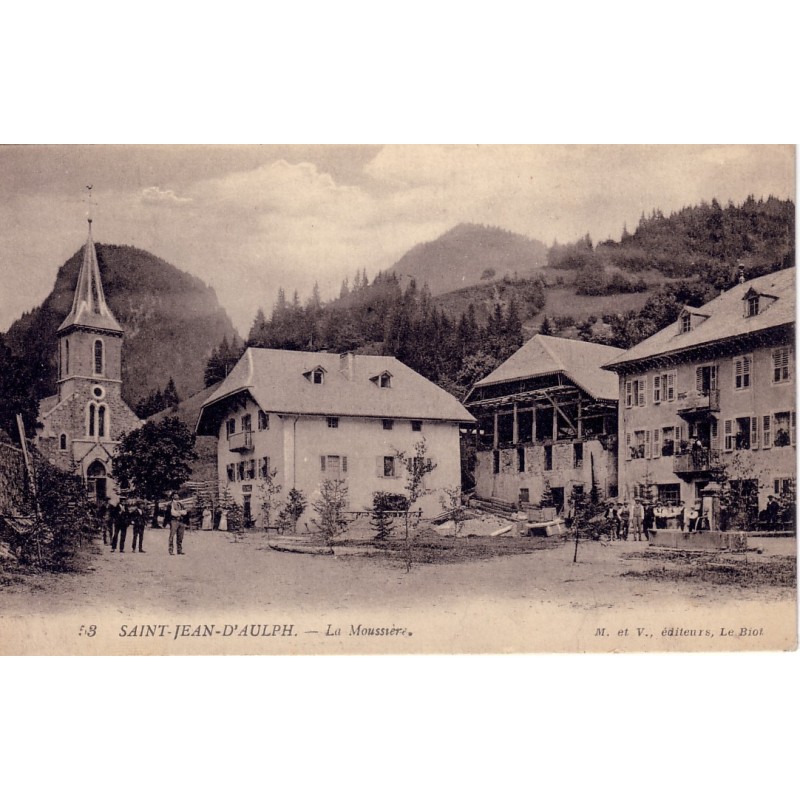 SAINT JEAN D'AULPH - LA MOUSSIERE - CARTE NEUVE.