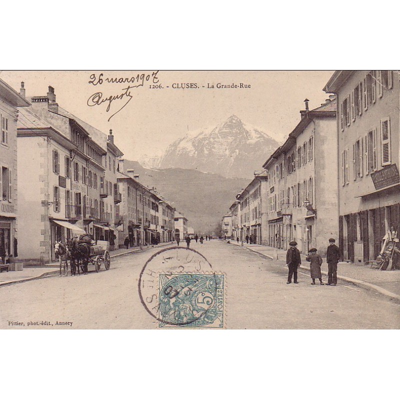 CLUSES - LA GRANDE-RUE - CARTE DATEE DE 1907.