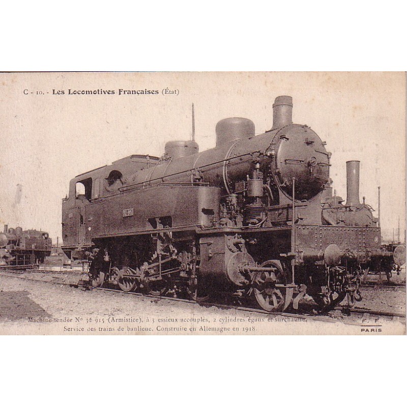 LES LOCOMOTIVES FRANCAISES - MACHINE 32-915 - CONSTRUITE EN 1918.