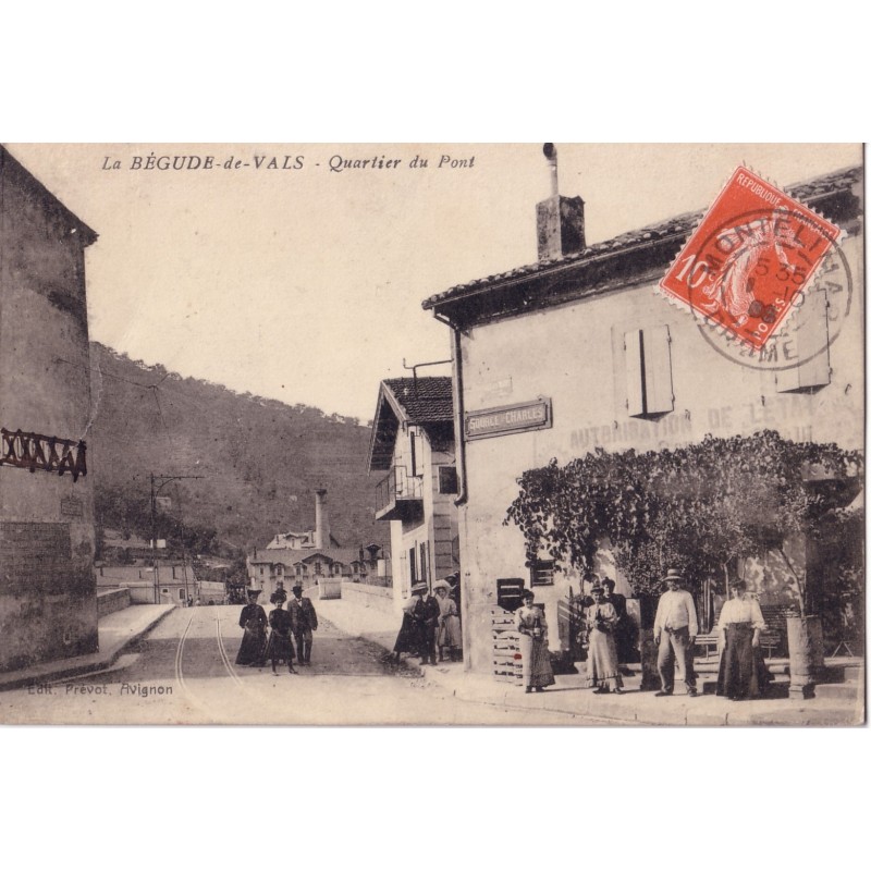 LE BEGUDE DE VALS - QUARTIER DU PONT.