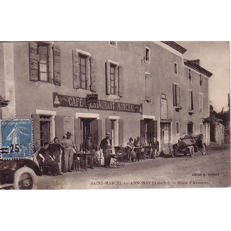 SAINT-MARCEL-LES-ANNONAY - CAFE RESTAURANT MONCHAL - ROUTE D'ANNONAY - CARTE DATEE DE 1928.