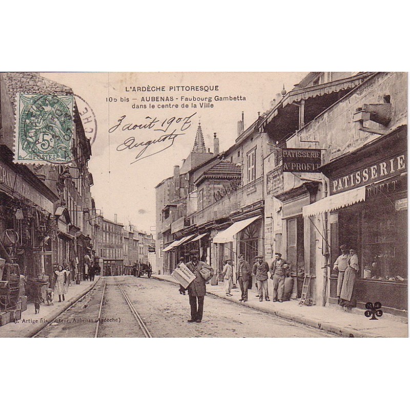 AUBENAS - FAUBOURG GAMBETTA CENTRE VILLE - CARTE DATEE DE 1907.