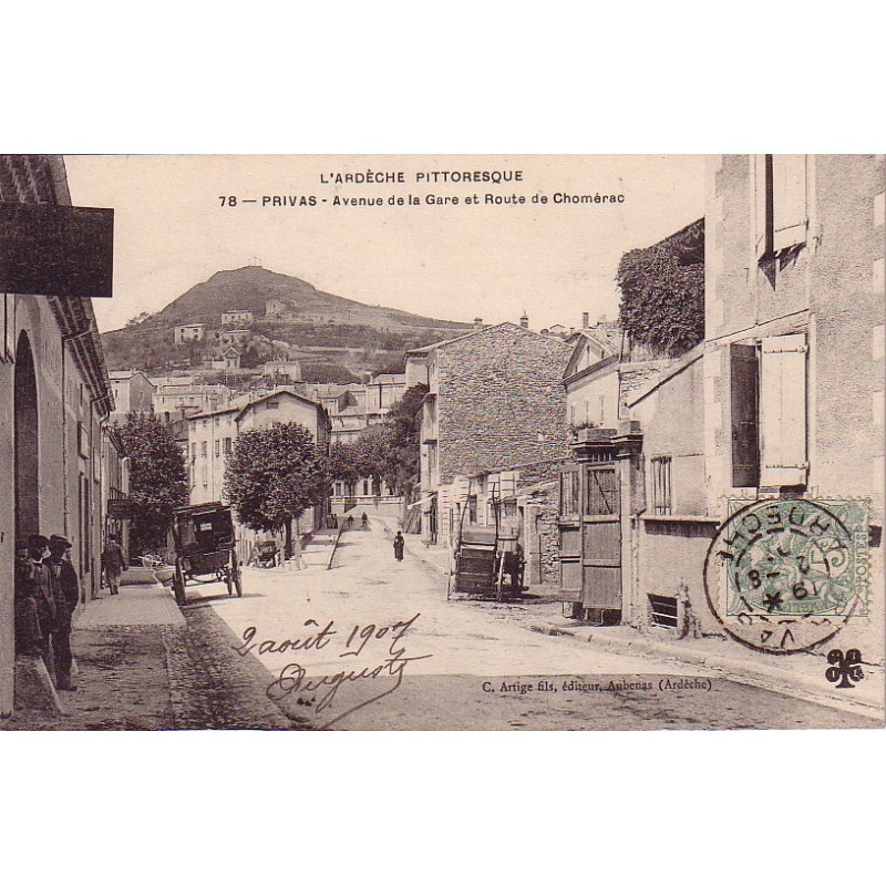 PRIVAS - AVENUE DE LA GARE - ROUTE DE CHOMERAC - CARTE DATEE DE 1907.