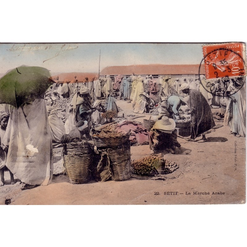 ALGERIE - SETIF - LE MARCHE ARABE - CAD SUR SEMEUSE LE 2-3-1908.