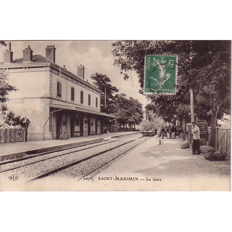 SAINT MAXIMIN - LA GARE - CARTE DATEE DE 1914.