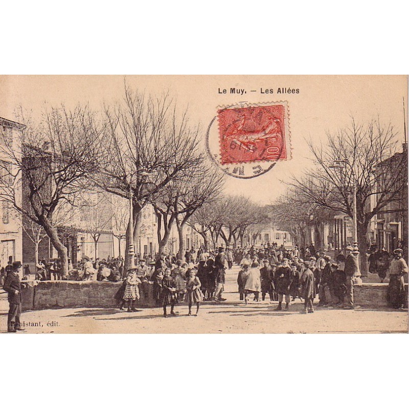 LE MUY - LES ALLEES - CARTE DATEE DE 1907.