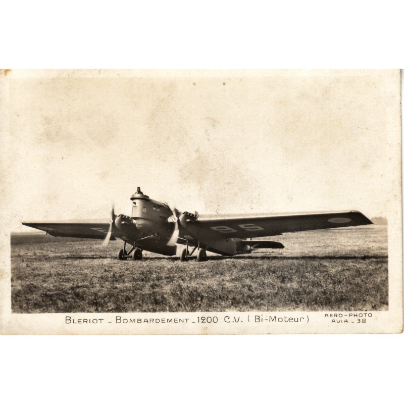 AVION BLERIOT - BOMBARDEMENT - BI-MOTEUR 1200CV