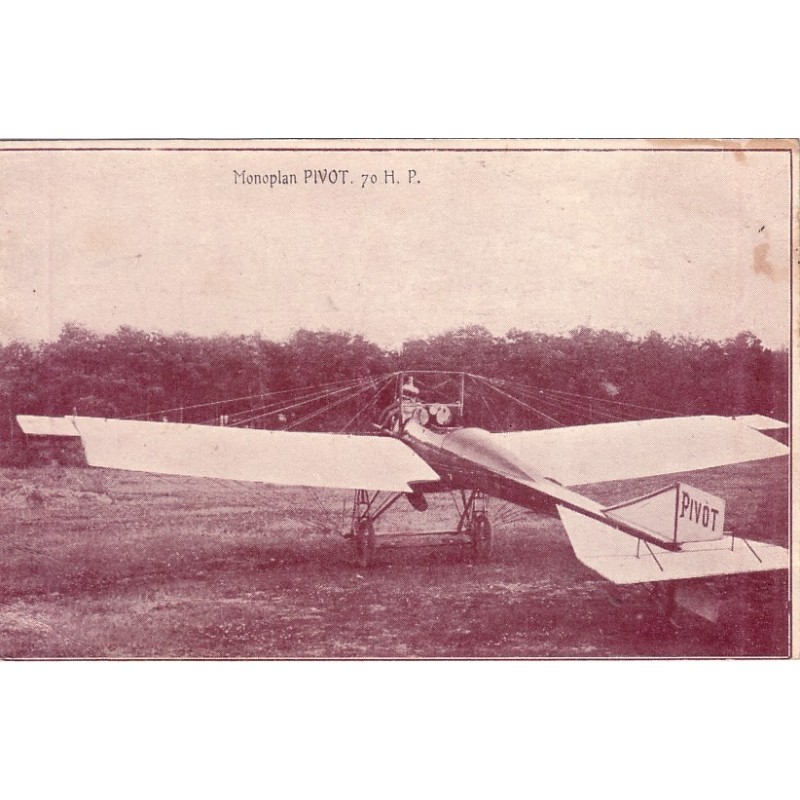 AVION - PIVOT - MONOPLAN 70HP - CARTE NEUVE.