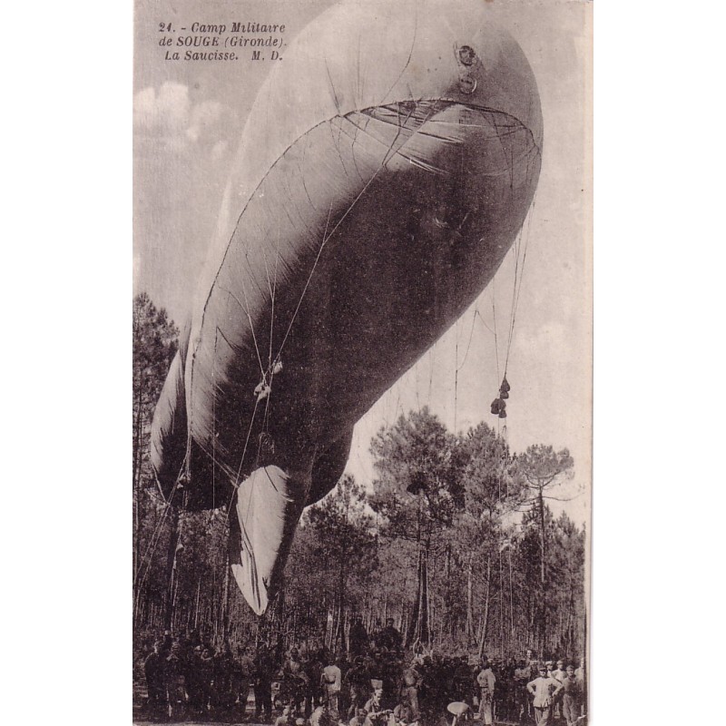 GIRONDE - CAMP MILITAIRE DE SOUGE - LA SAUCISSE.