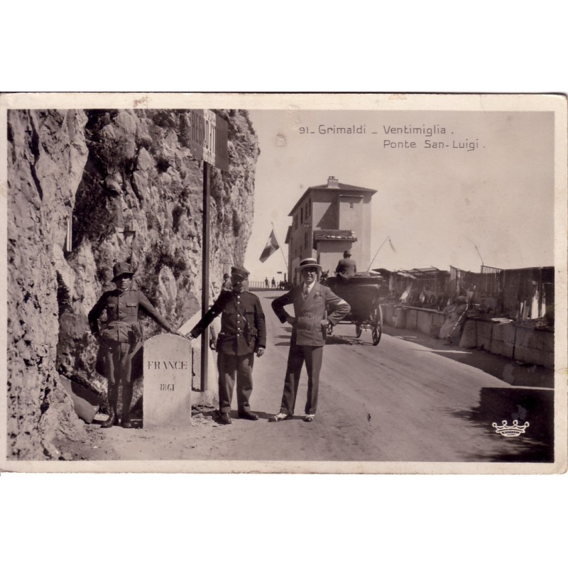 ITALIE - VENTIMIGLIA - PONTE SAN-LUIGI - LES DOUANIERS.