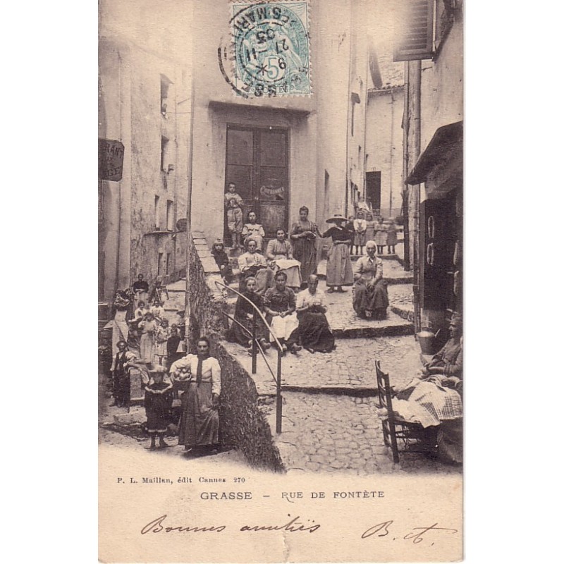 GRASSE - RUE FONTETE - ANIMATION - CARTE DATEE DE 1903.