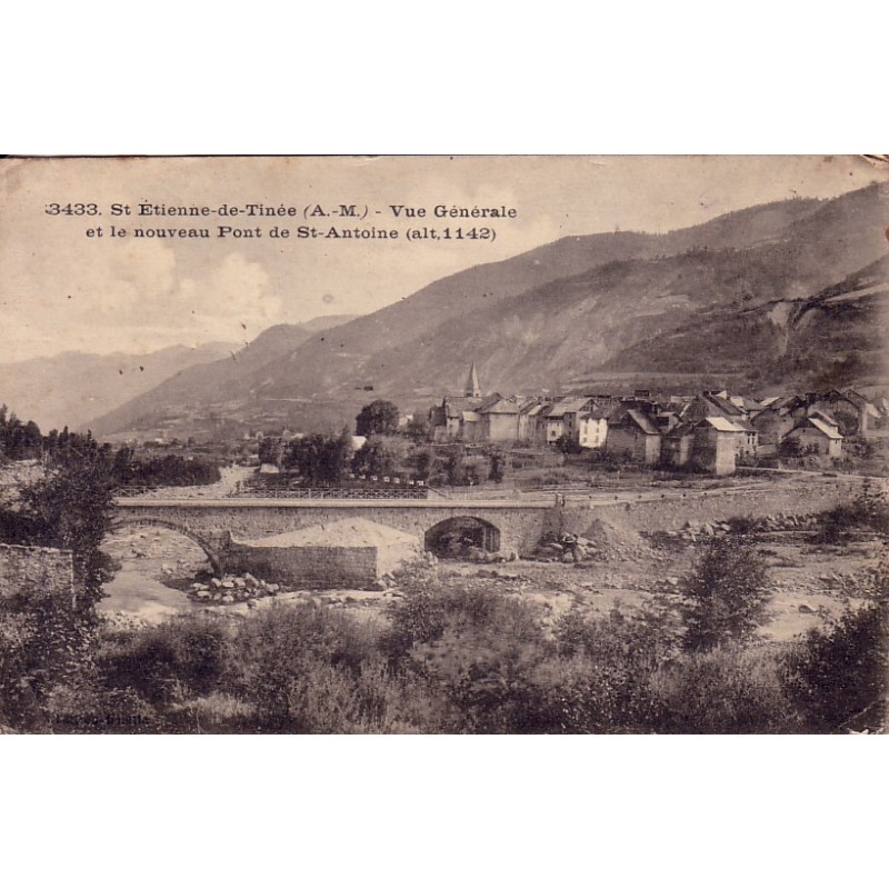 SAINT ETIENNE DE TINEE - LE NOUVEAU PONT DE ST ANTOINE.