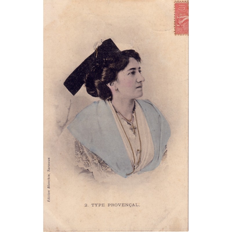 PROVENCE - TYPE PROVENCAL - COSTUME - FOLKLORE.