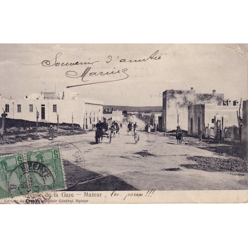 MATEUR - AVENUE DE LA GARE - CACHET AMBULANT BIZERTE A TUNIS 17-1-1912.