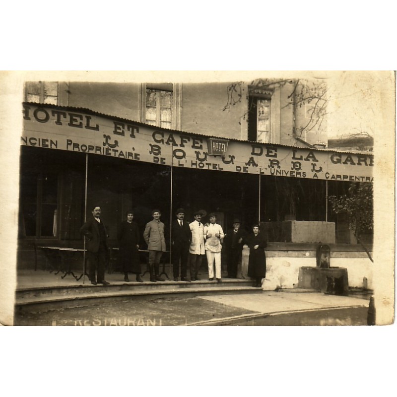 CARPENTRAS - HOTEL ET CAFE DE LA GARE L.BOUJAREL - CARTE PHOTO.