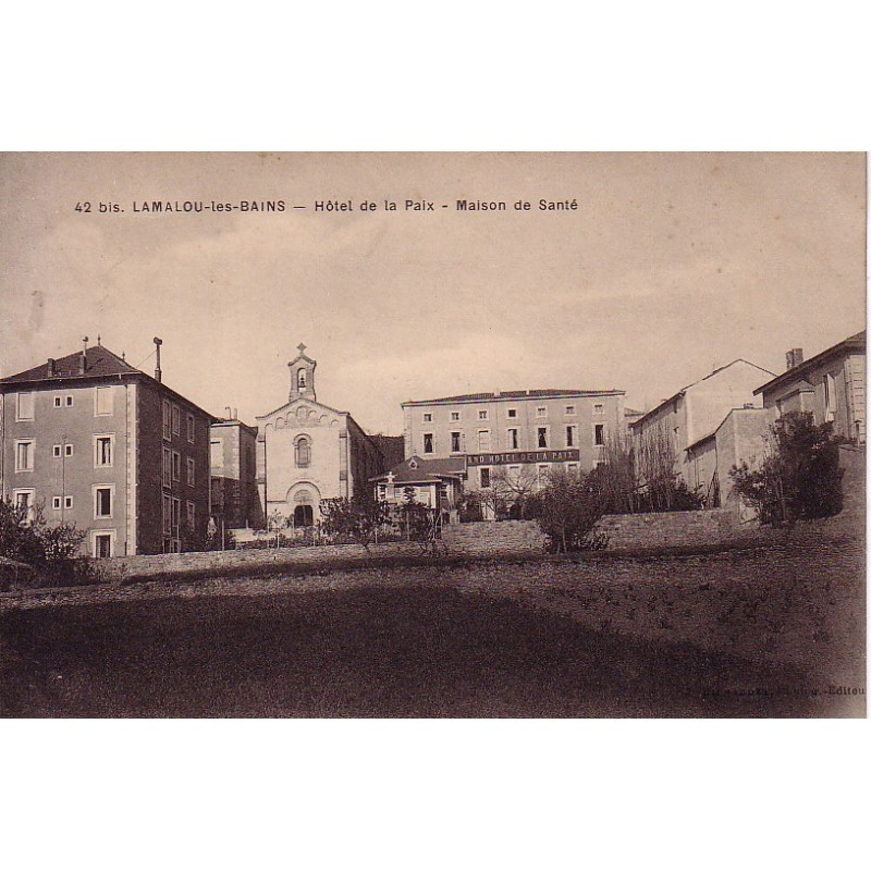 LAMALOU-LES-BAINS - HOTEL DE LA PAIX - MAISON DE LA SANTE.