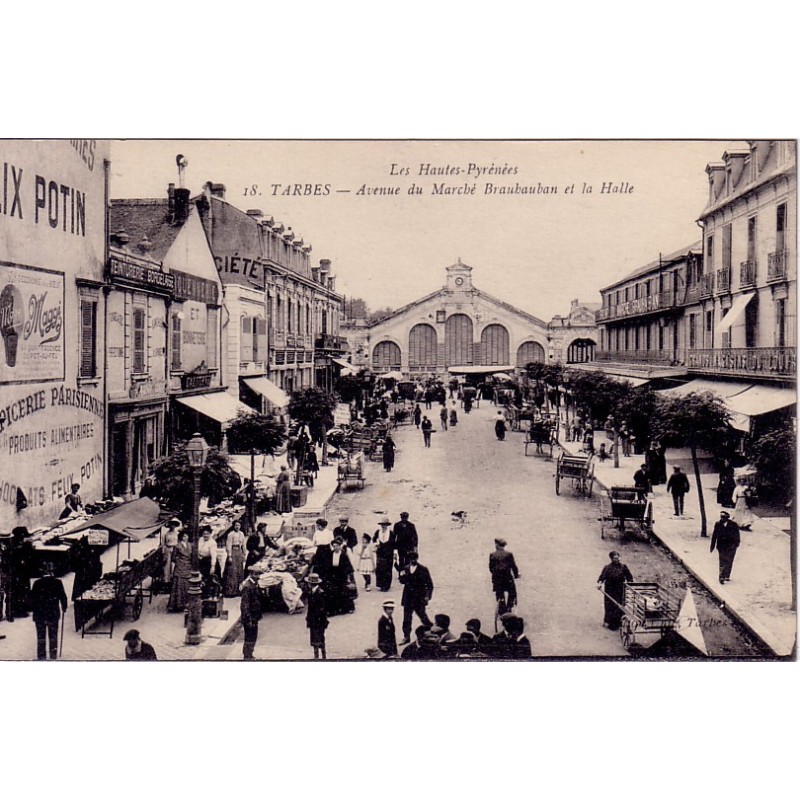 HAUTES PYRENEES - TARBES -AVENUE DU MARCHE BRAUHAUBAN ET LA HALLE.