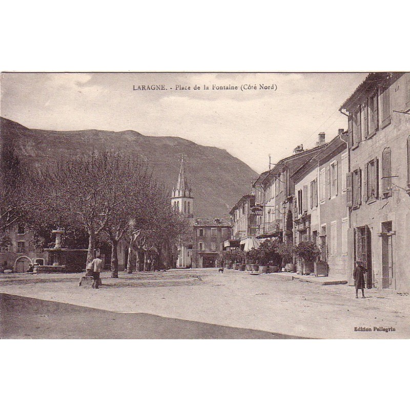LARAGNE - PLACE DE LA FONTAINE.