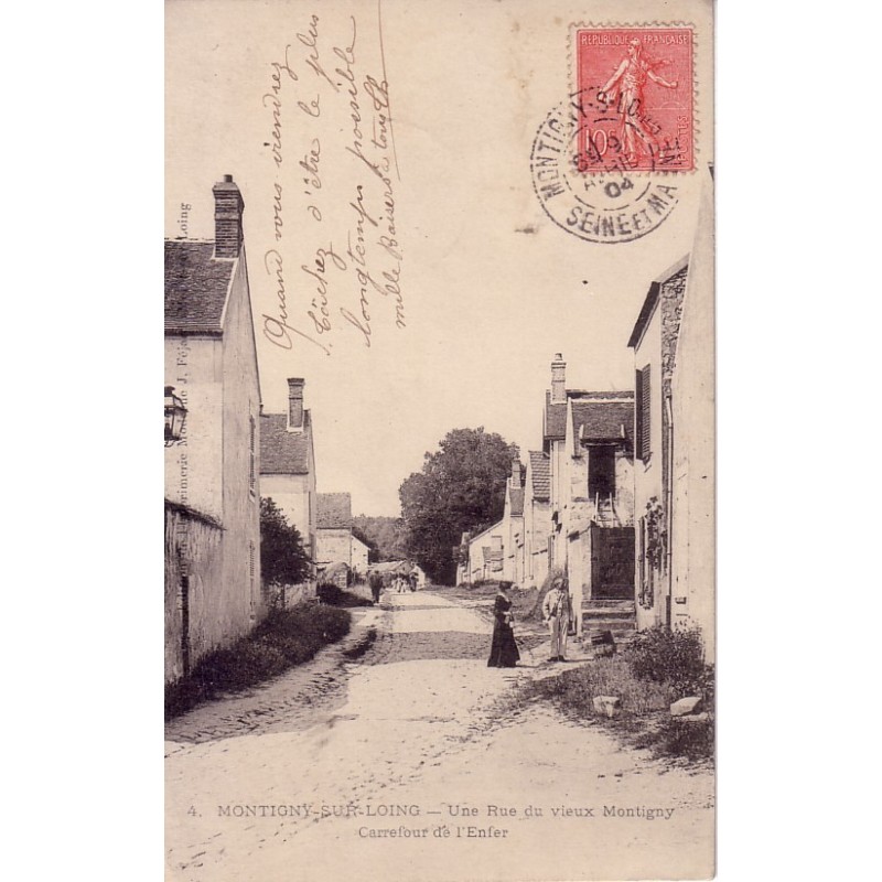 SEINE ET MARNE - MONTIGNY-SUR-LOING - UNE RUE DU VIEUX MONTIGNY - CARREFOUR DE L'ENFER.