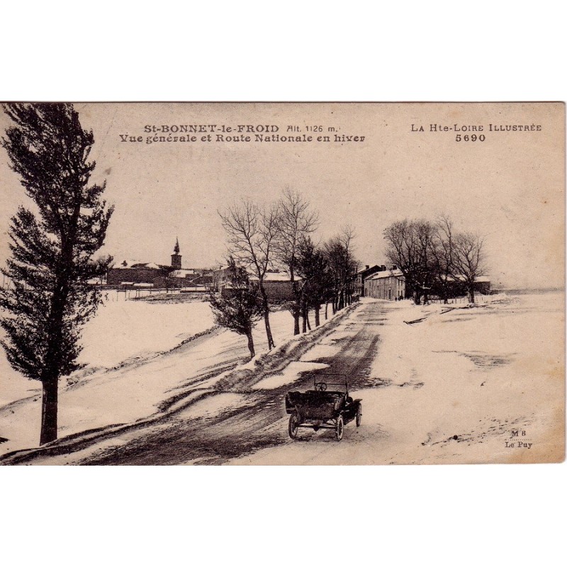 ST BONNET LE FROID - VUE GENERALE ET ROUTE NATIONALE EN HIVER - CARTE DATEE DE 1922.