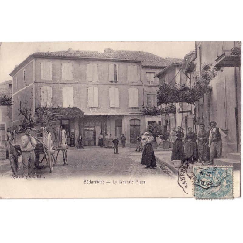 BEDARRIDES - LA GRAND PLACE.