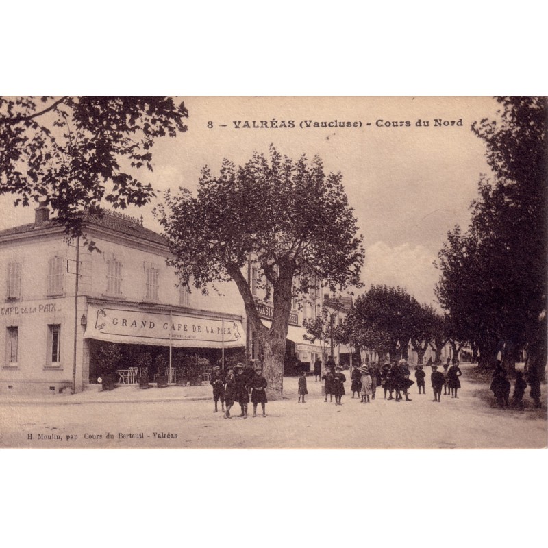 VALREAS - COURS DU NORD - GRAND CAFE DE LA PAIX.