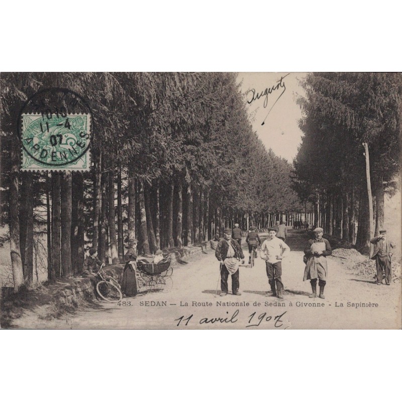 SEDAN - LA ROUTE NATIONALE DE SEDAN A GIVONNE - LA SAPINIERE - CARTE DATEE DE 1907.