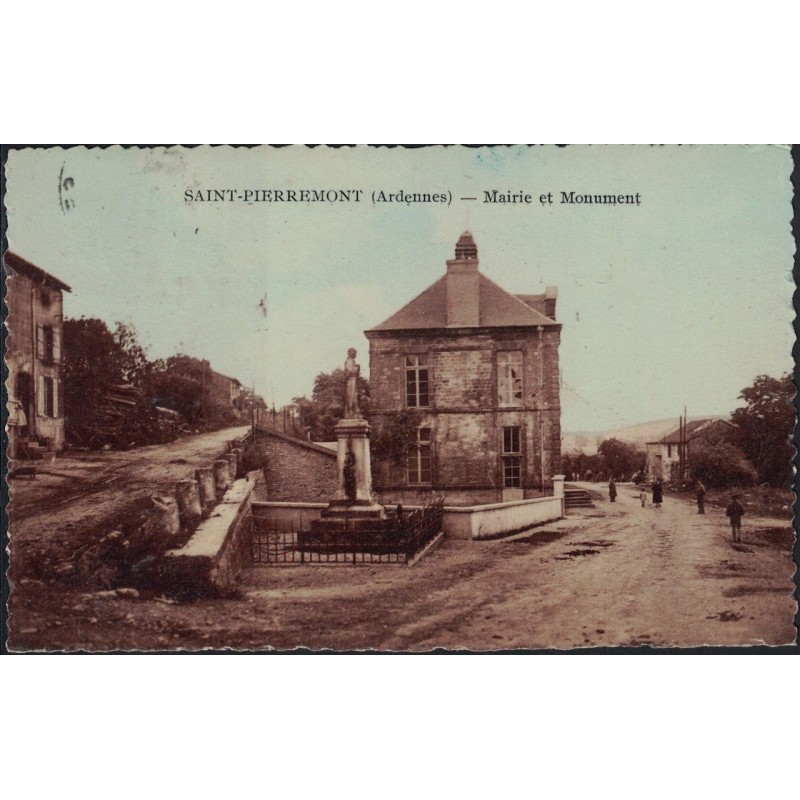 SAINT-PIERREMONT - MAIRIE ET MONUMENT - CARTE DATEE DE 1952.