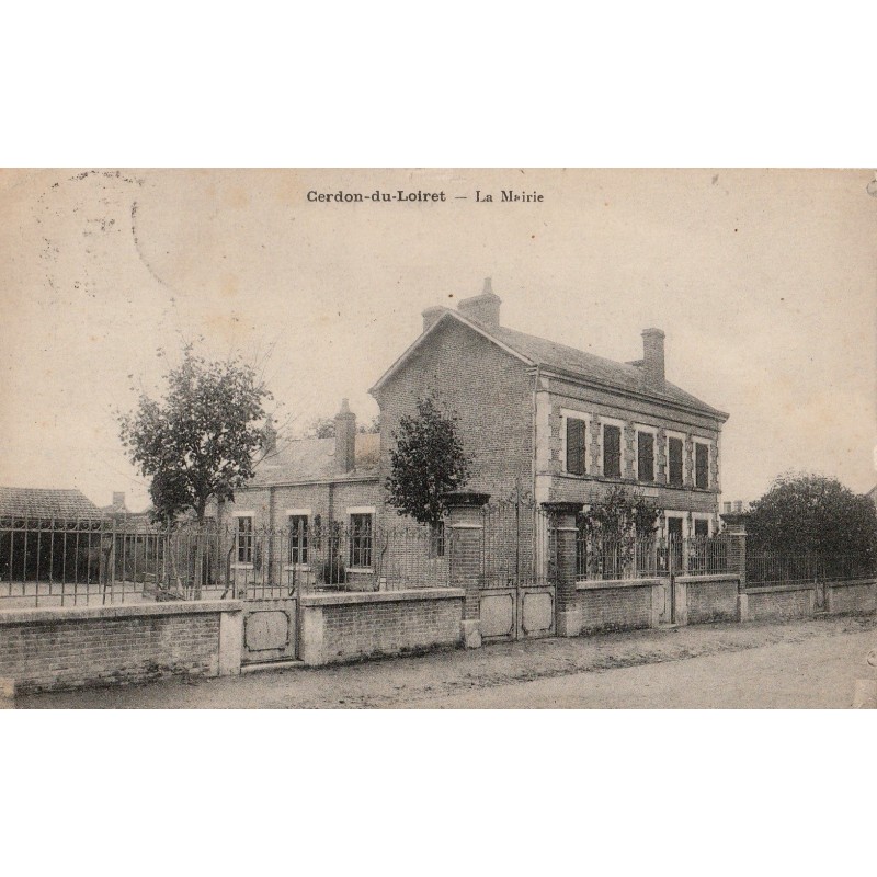 CERDON DU LOIRET - LA MAIRIE - CARTE DATEE DE 1924.