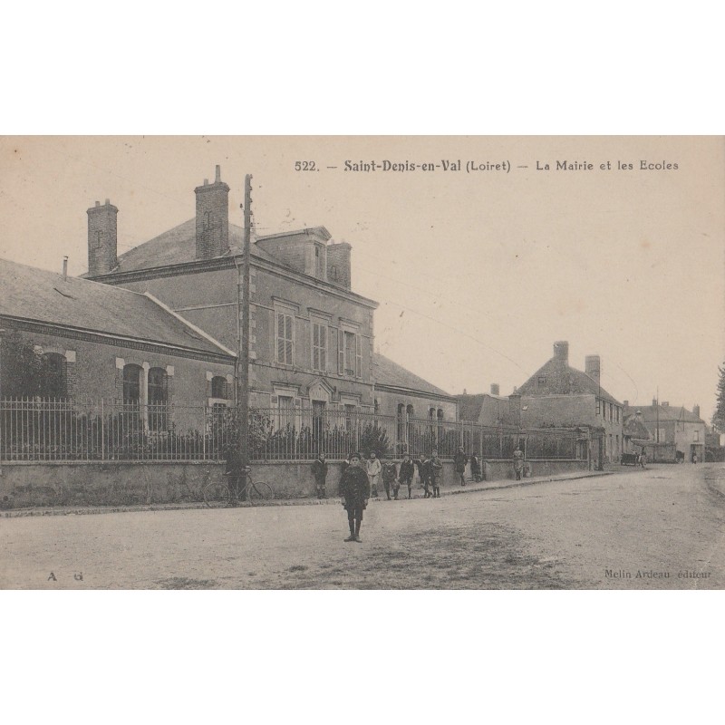 SAINT DENIS EN VAL - LA MAIRIE ET LES ECOLES - ENFANTS - CARTE DATEE DE 1932.