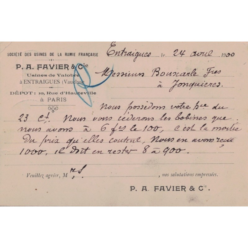 ENTRAIGUES - CARTE PUBLICITAIRE PRECURSEUR - STE DES USINE DE LA RAMIE FRANCAISE - P.A.FAVIER & Cie - USINE DE VALOBRE - LE 24-4