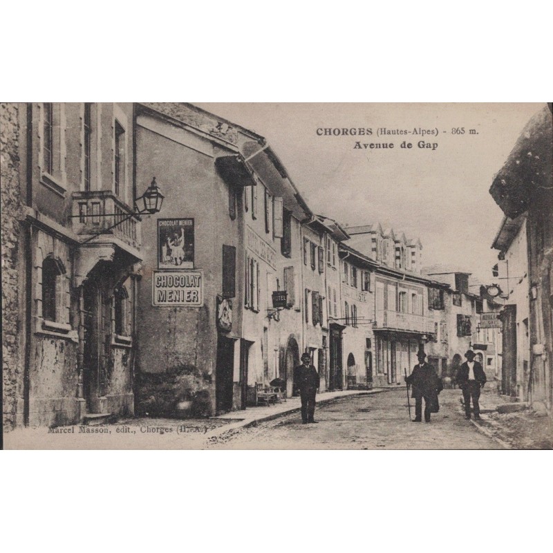 CHORGES - AVENUE DE GAP - HOTEL DES ALPES - ANIMATION - CARTE DATEE DE 1920.