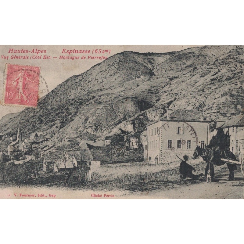 ESPINASSE - VUE GENERALE COTE EST - MONTAGNE DE PIERREFEU - ATTELAGE - CARTE DATEE DE 1906.