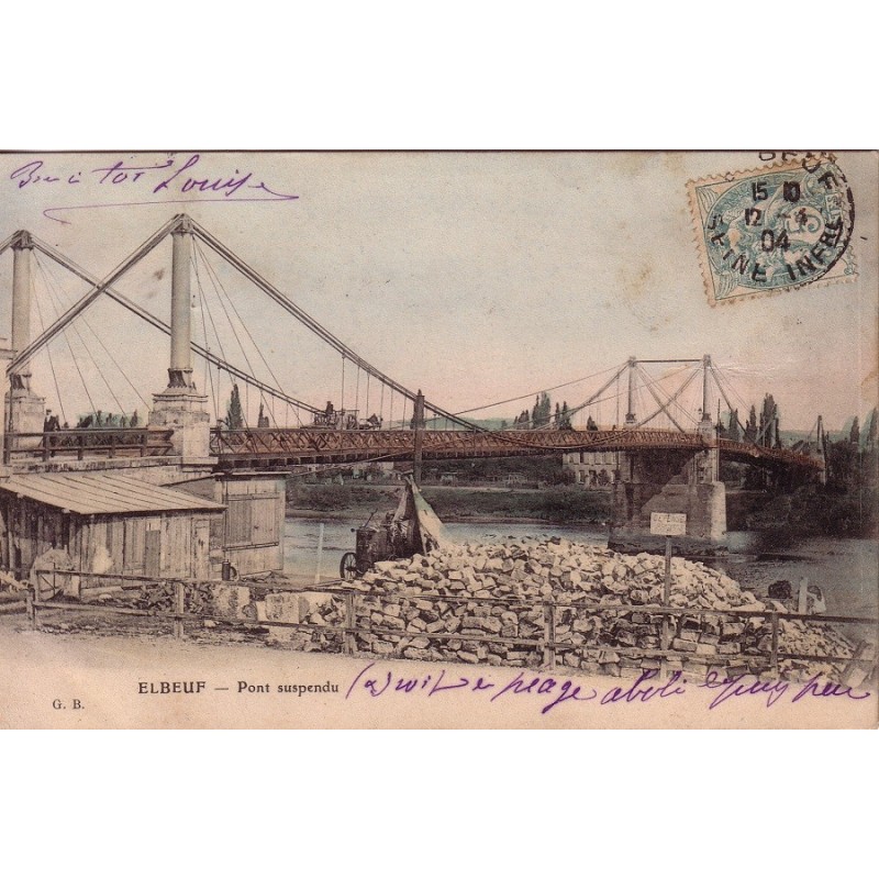 ELBEUF - LE PONT SUSPENDU - CARTE COLORISEE - DATEE DE 1904.