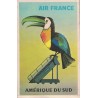 AIR FRANCE - CARTE POSTALE OFFICIELLE PUB - AMERIQUE DU SUD - INDISPENSABLE POUR ILLUSTRER UNE COLLECTION AERIENNE.