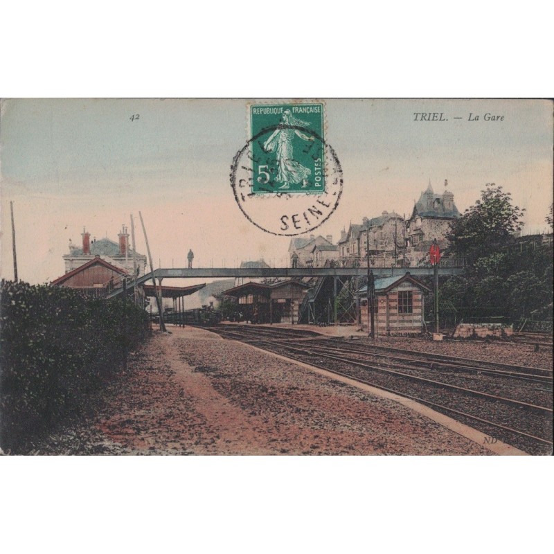 TRIEL - LA GARE - CARTE COLORISEE - DATEE DE 1915.