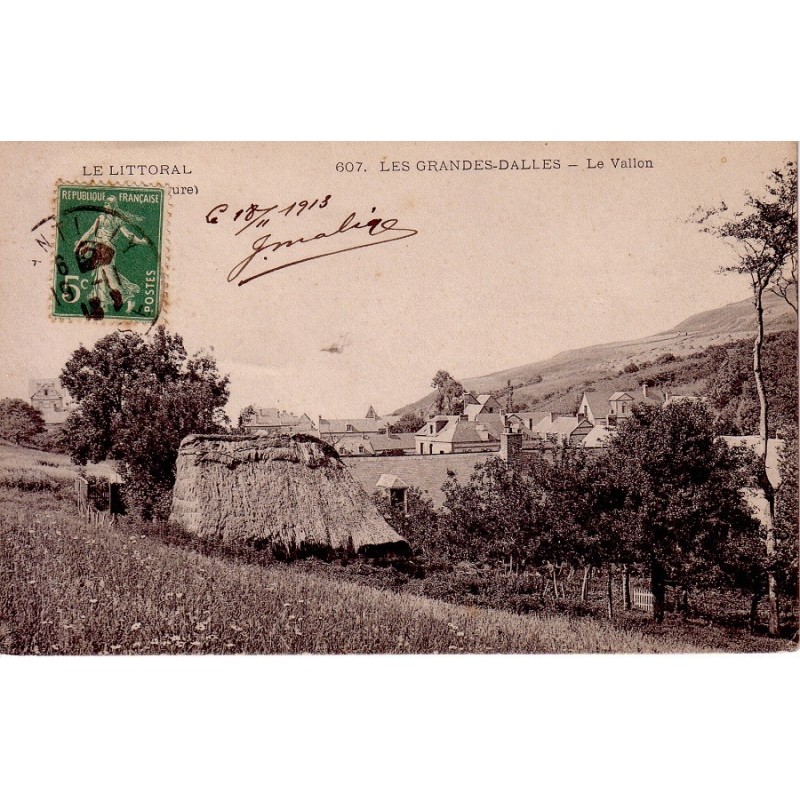 LES GRANDES DALLES - LE VALLON - CARTE DATEE DE 1913.