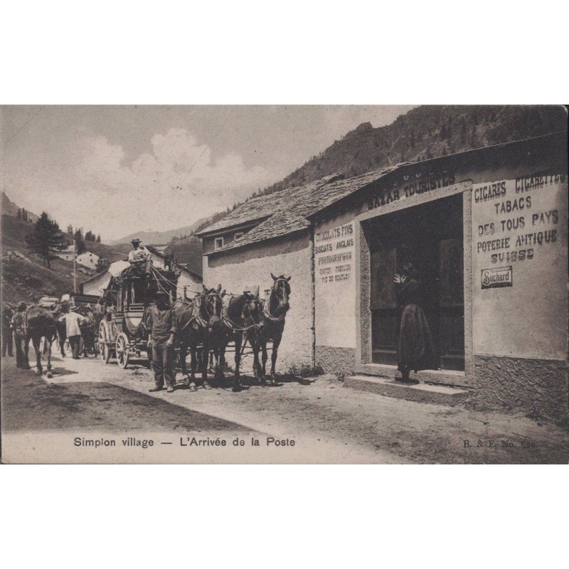 SUISSE - SIMPLON VILLAGE - L'ARRIVEE DE LA POSTE - BAZAR TOURISTES - ANIMATION - ATTELAGE - CARTE DATEE DE 1906.