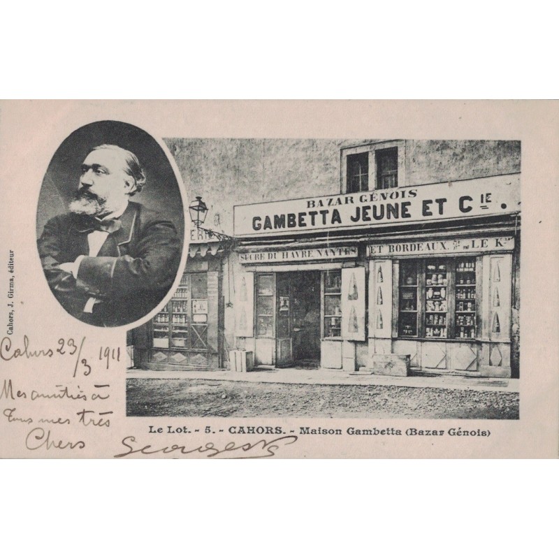 CAHORS - MAISON GAMBETTA - BAZAR GENOIS - CARTE DATEE DE 1911.