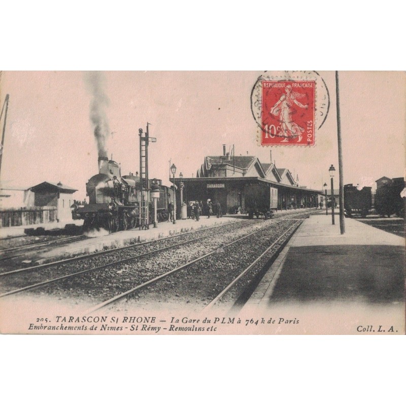 TARASCON SUR RHONE - LA GARE PLM - EMBRANCHEMENT NIMES-ST REMY-REMOULINS - LOCOMOTIVE - AVEC TEXTE.